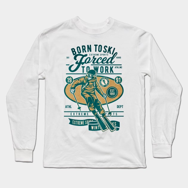 Born To Ski extreme sport Long Sleeve T-Shirt by Tempe Gaul